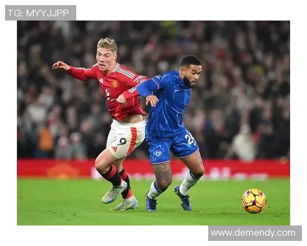 曼联与切尔西激战再度上演英超经典对决 双方争夺关键三分能否改写战局